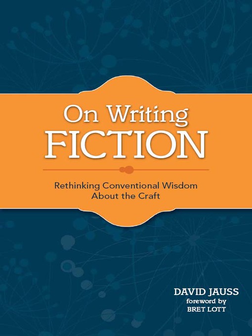 Title details for On Writing Fiction by David Jauss - Available